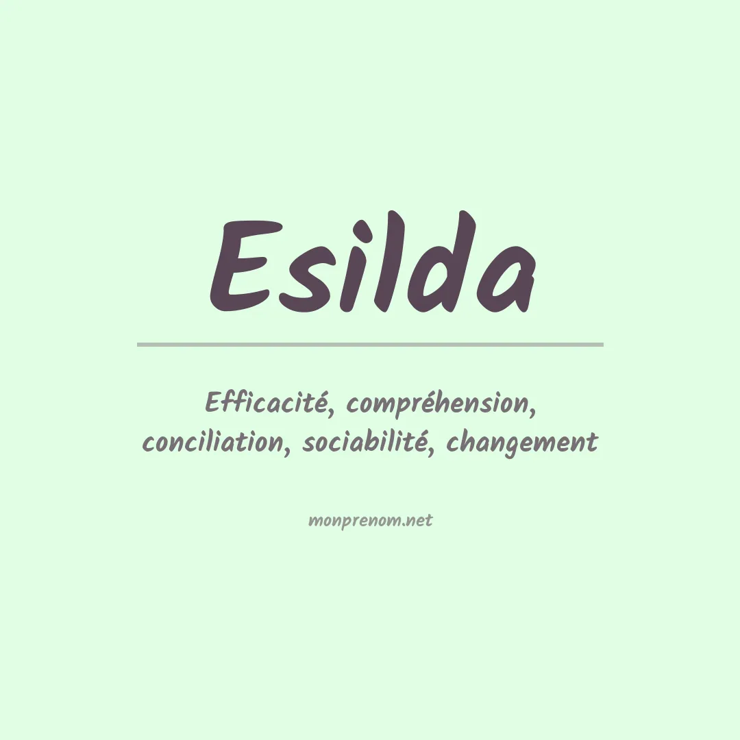 Signification du prénom Esilda