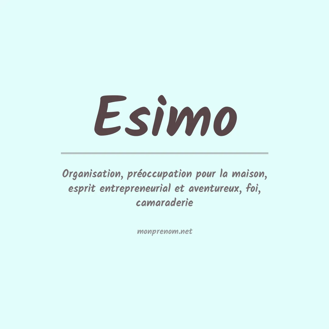 Signification du prénom Esimo