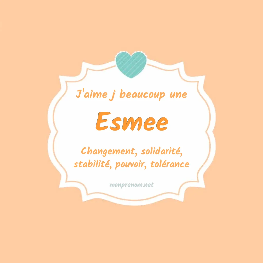 J'aime beaucoup Esmee