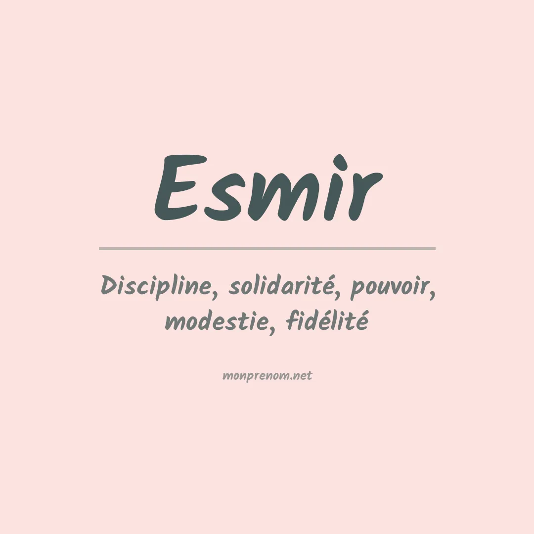 Prénom Esmir
