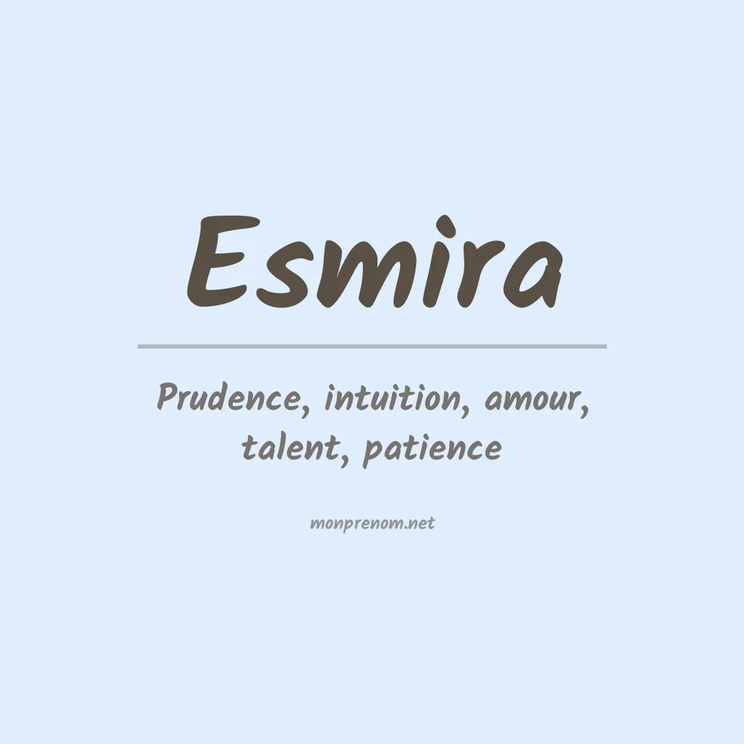 Prénom Esmira