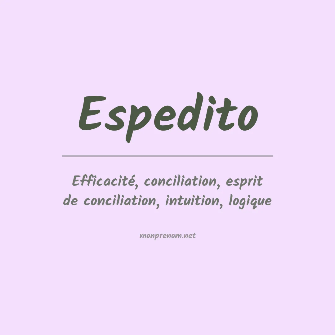 Signification du prénom Espedito