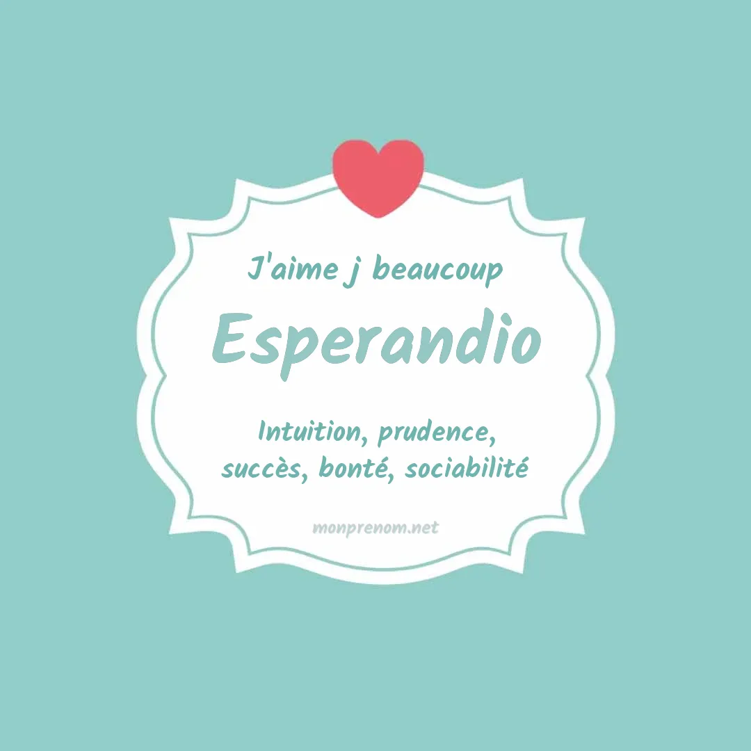 J'aime beaucoup Esperandio