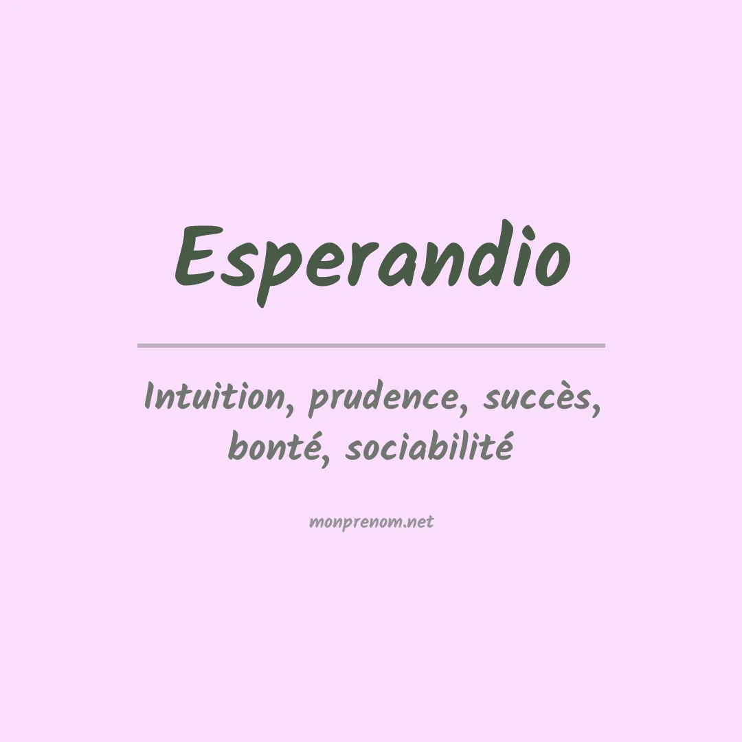 Signification du prénom Esperandio