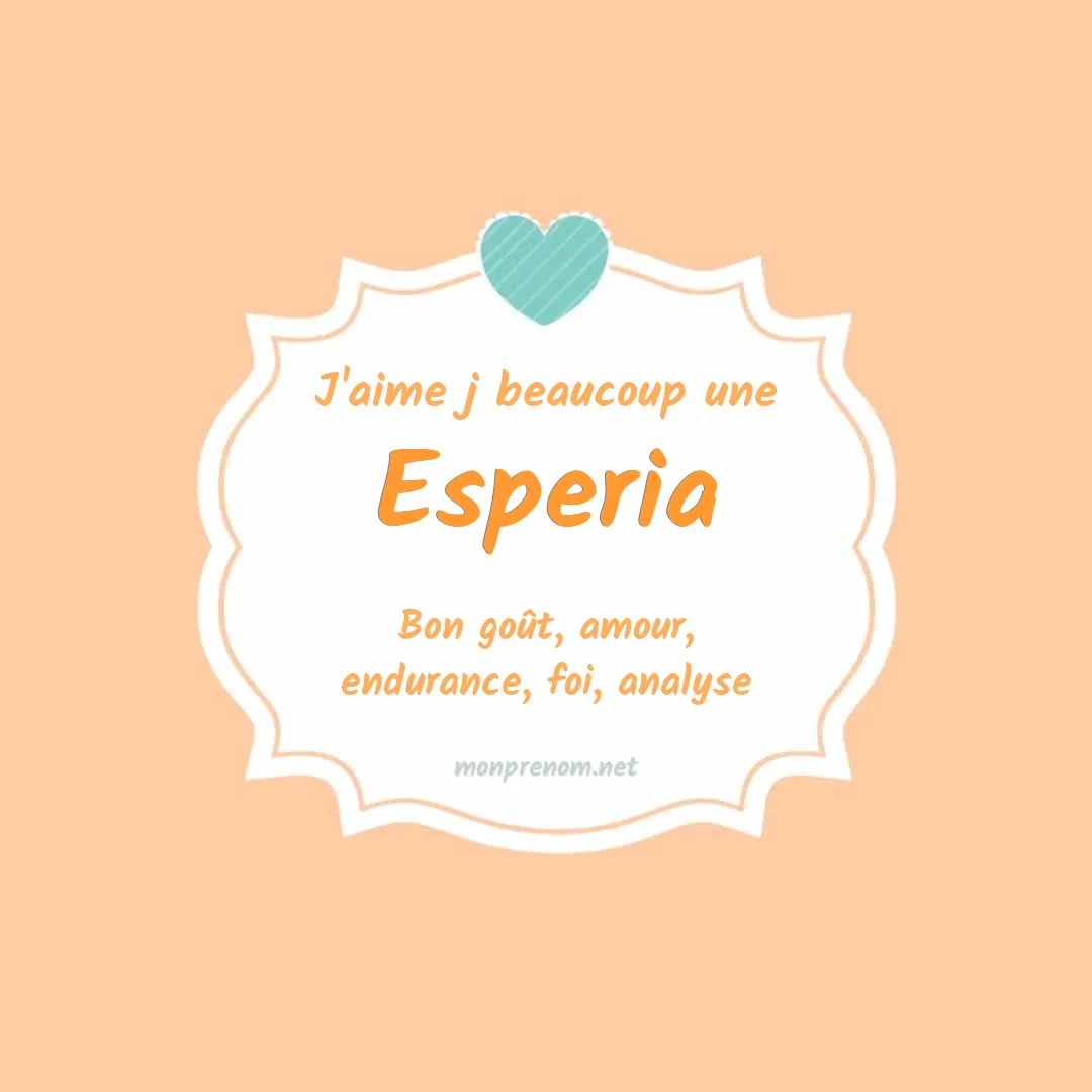 J'aime beaucoup Esperia