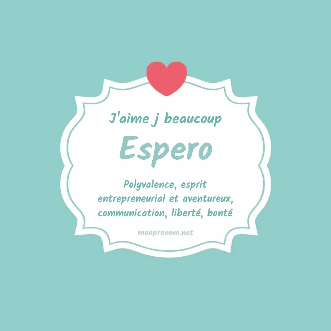 J'aime beaucoup Espero