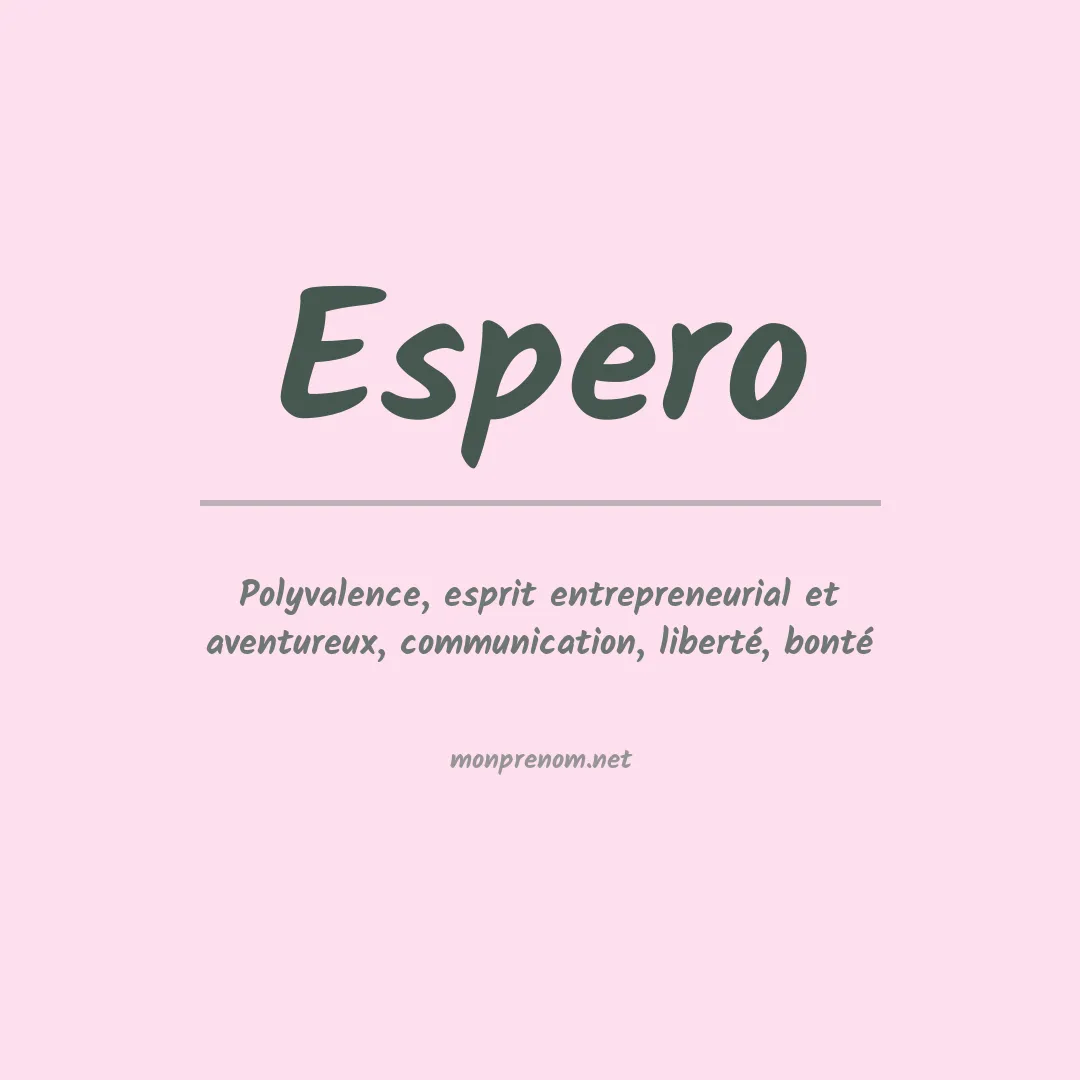 Signification du prénom Espero
