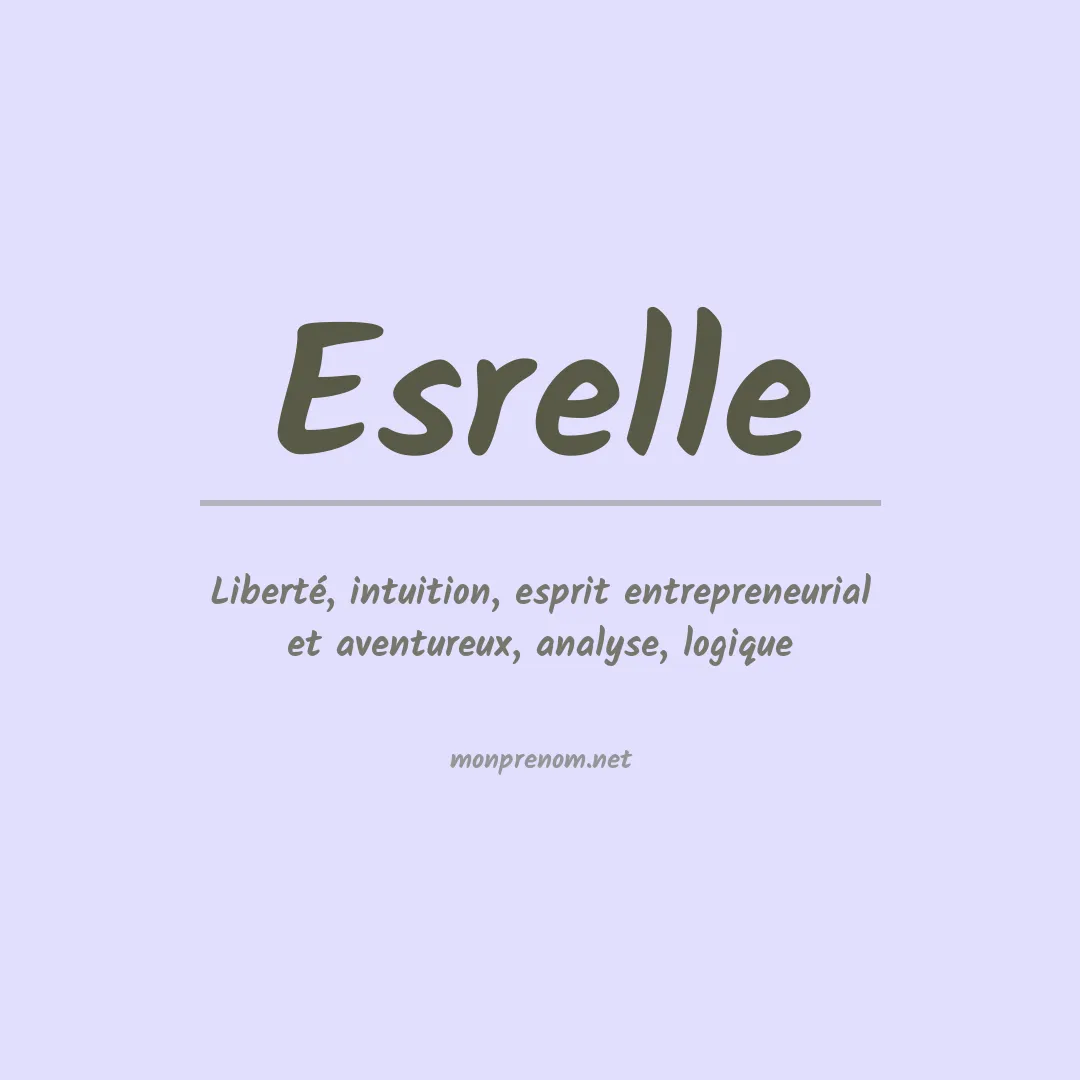 Signification du prénom Esrelle