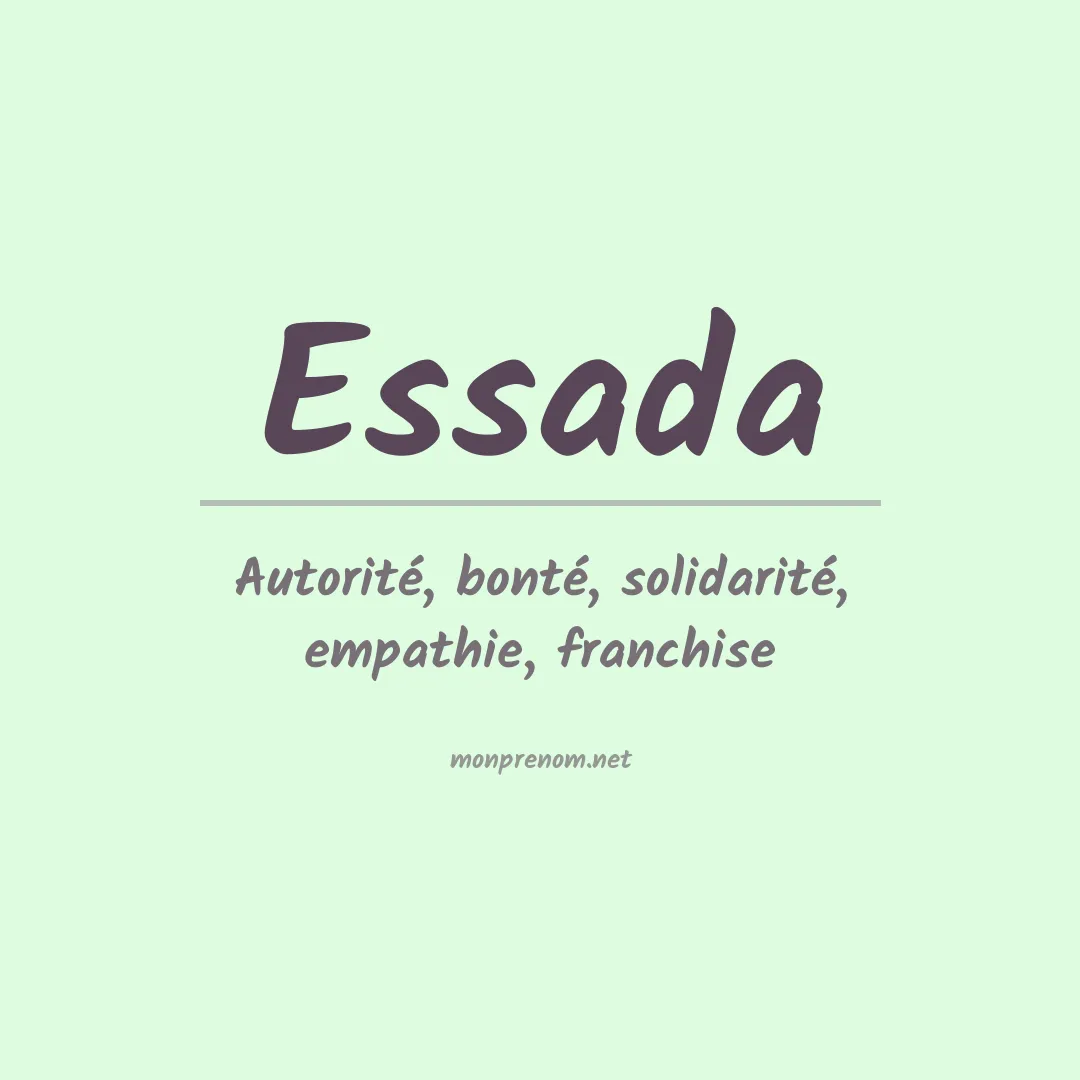 Signification du prénom Essada