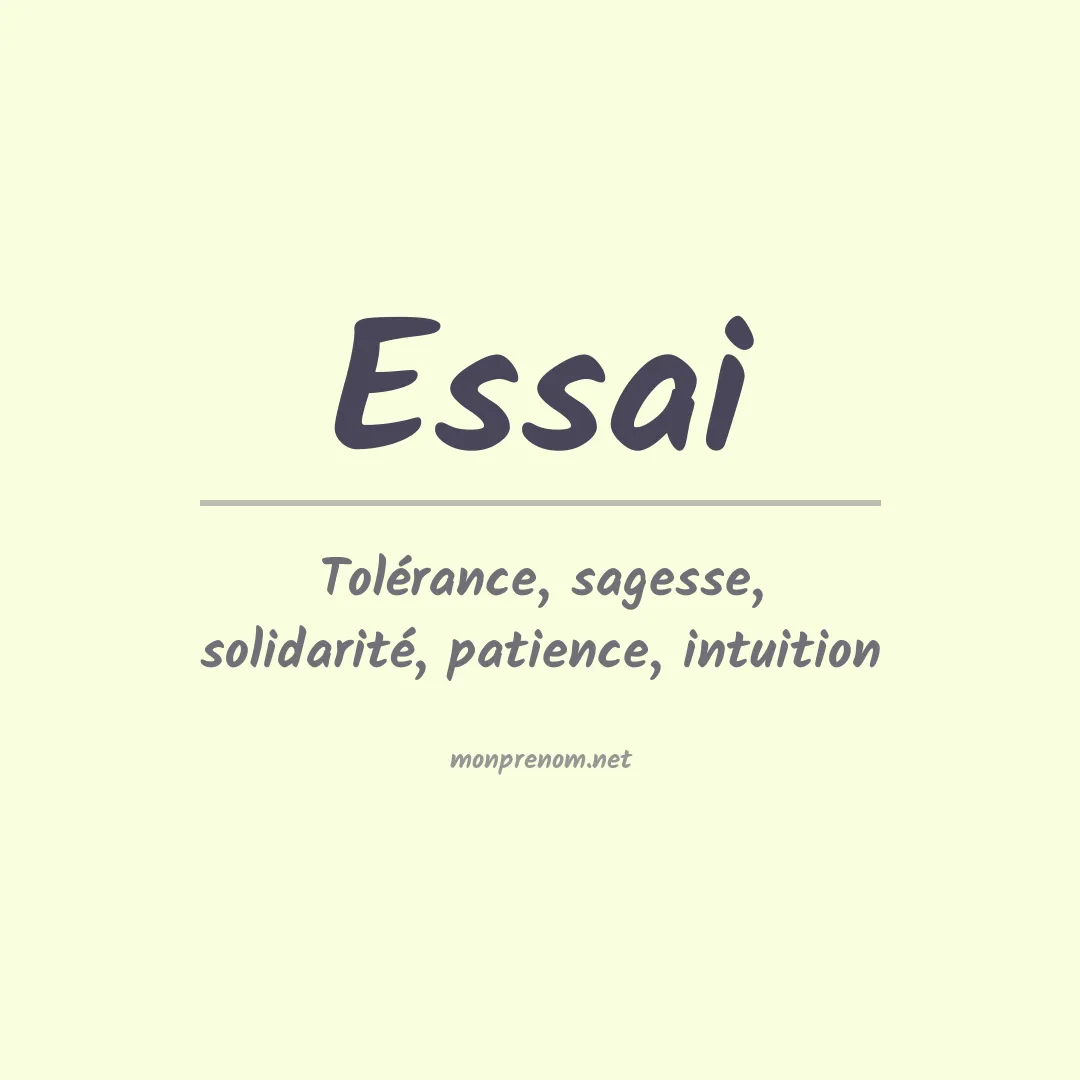 Signification du prénom Essai