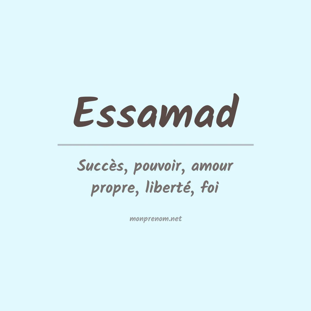Signification du prénom Essamad
