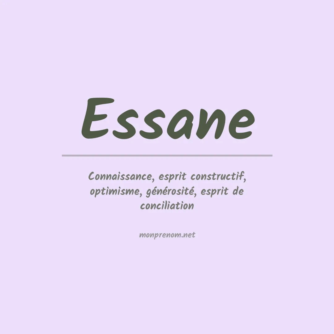 Signification du prénom Essane
