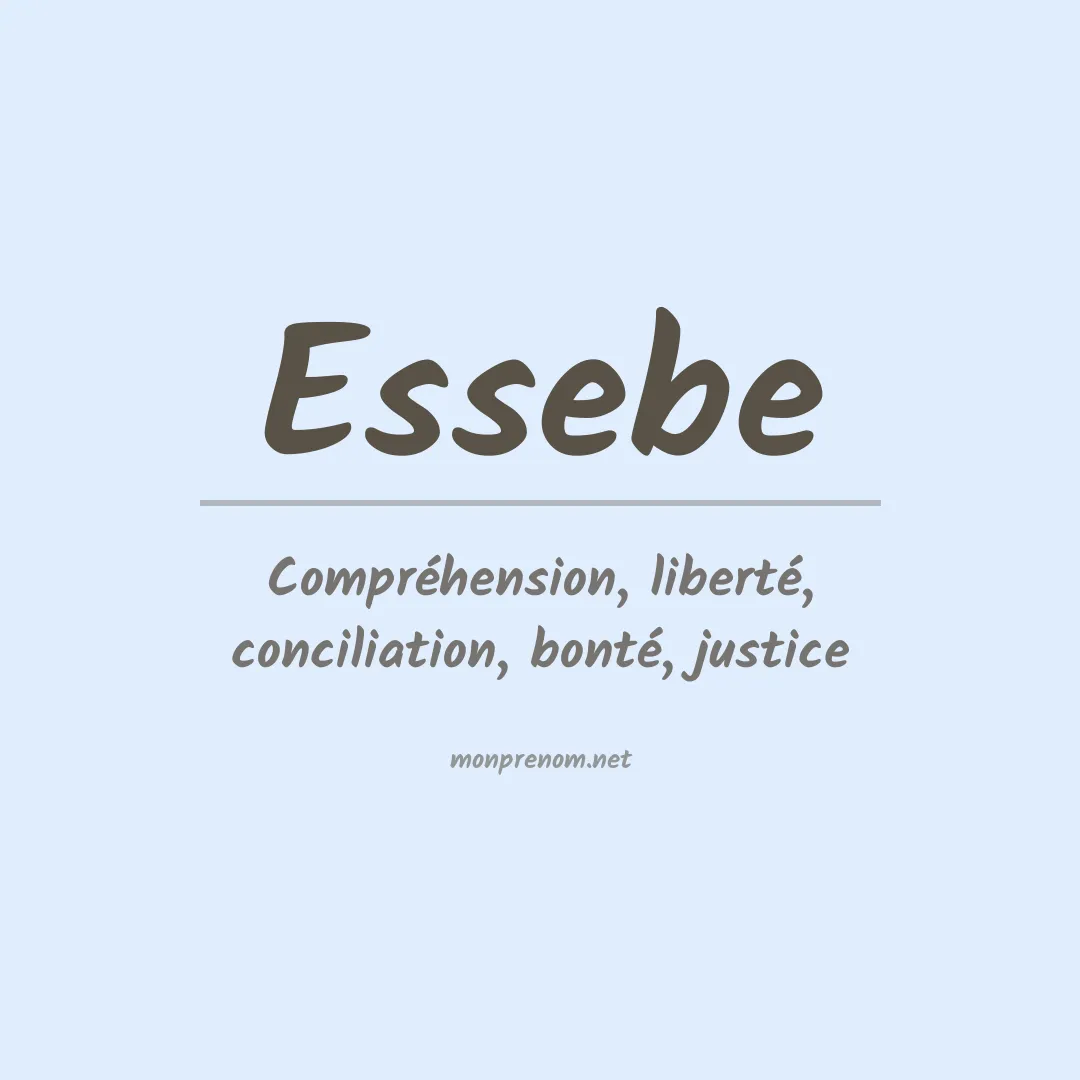 Signification du prénom Essebe