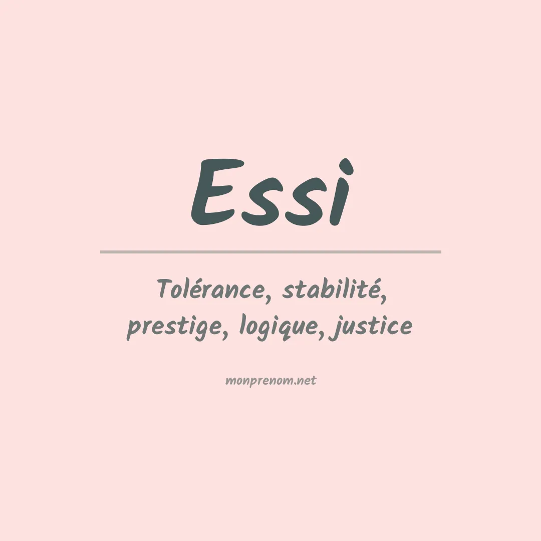 Signification du prénom Essi