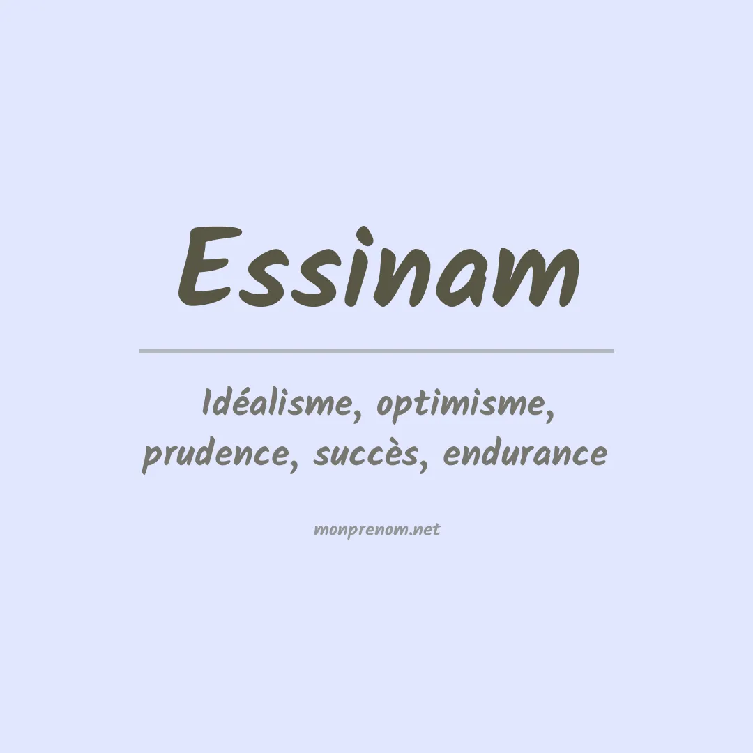Signification du prénom Essinam
