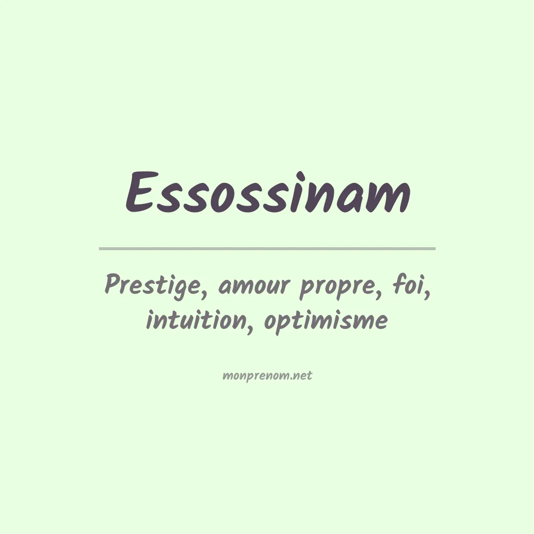 Signification du prénom Essossinam