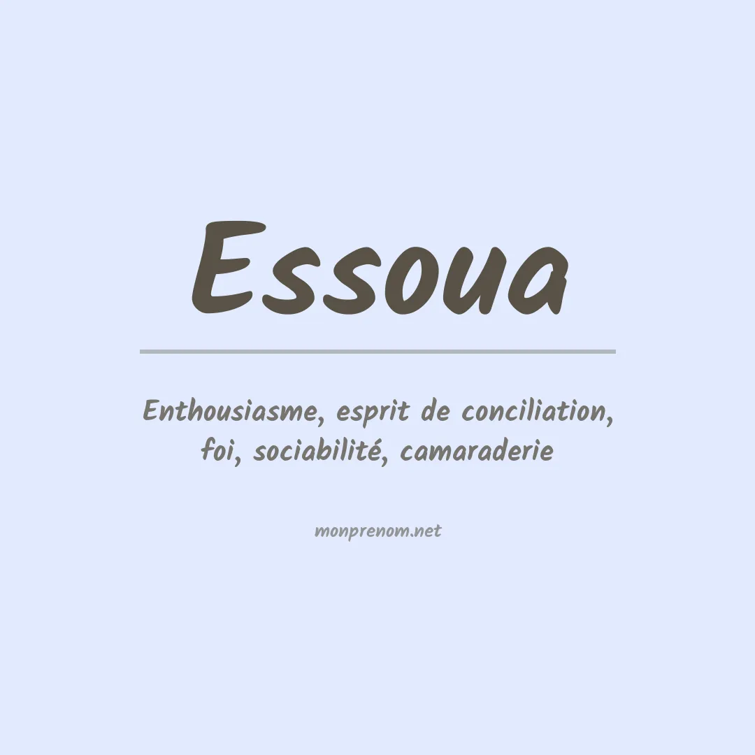 Signification du prénom Essoua