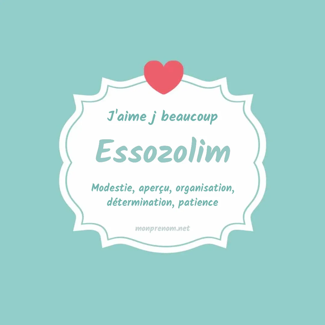 J'aime beaucoup Essozolim
