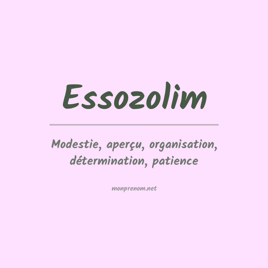 Signification du prénom Essozolim