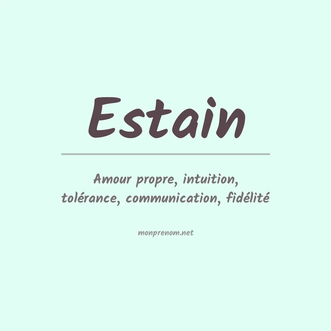 Signification du prénom Estain