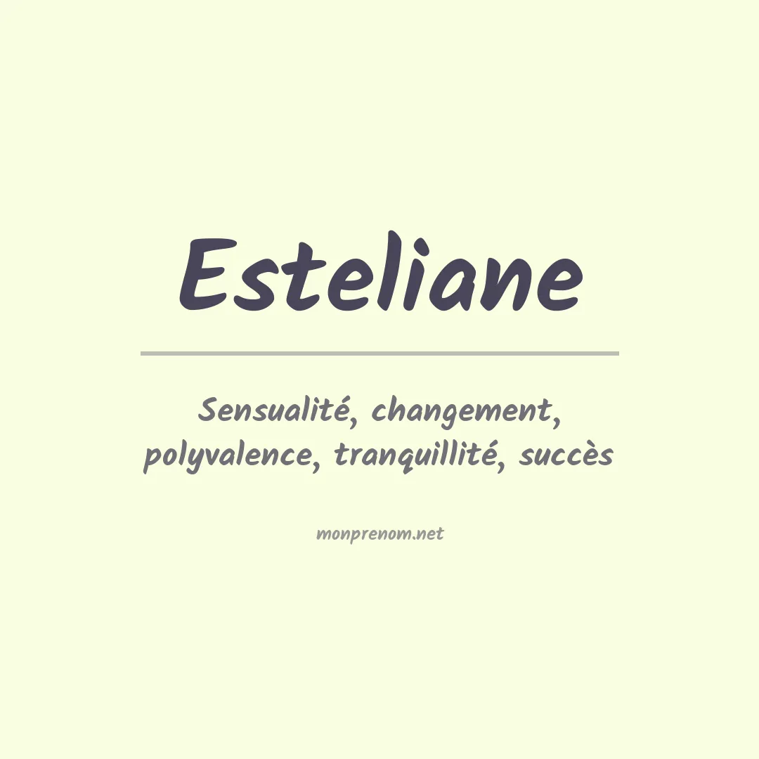 Prénom Esteliane