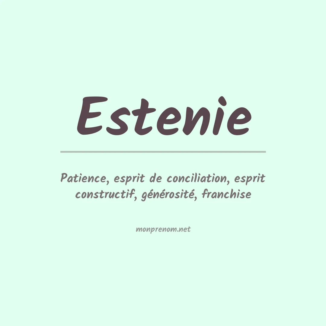 Signification du prénom Estenie