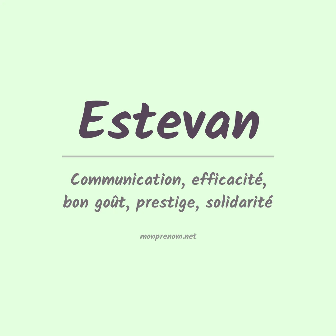 Prénom Estevan