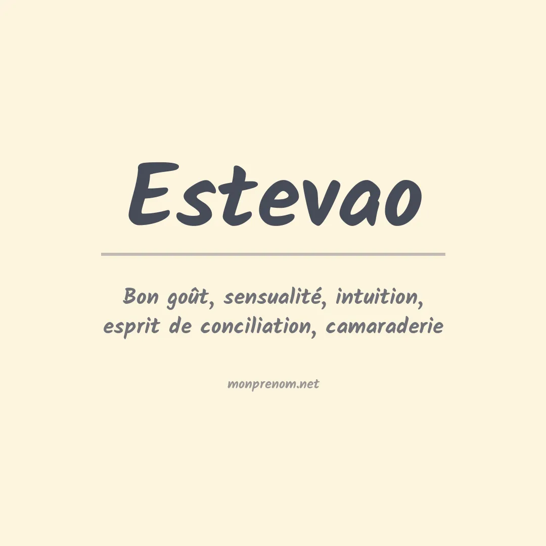 Signification du prénom Estevao