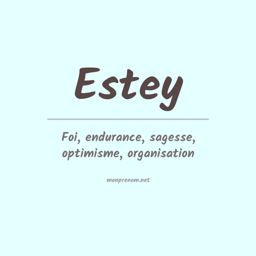 Prénom Estey