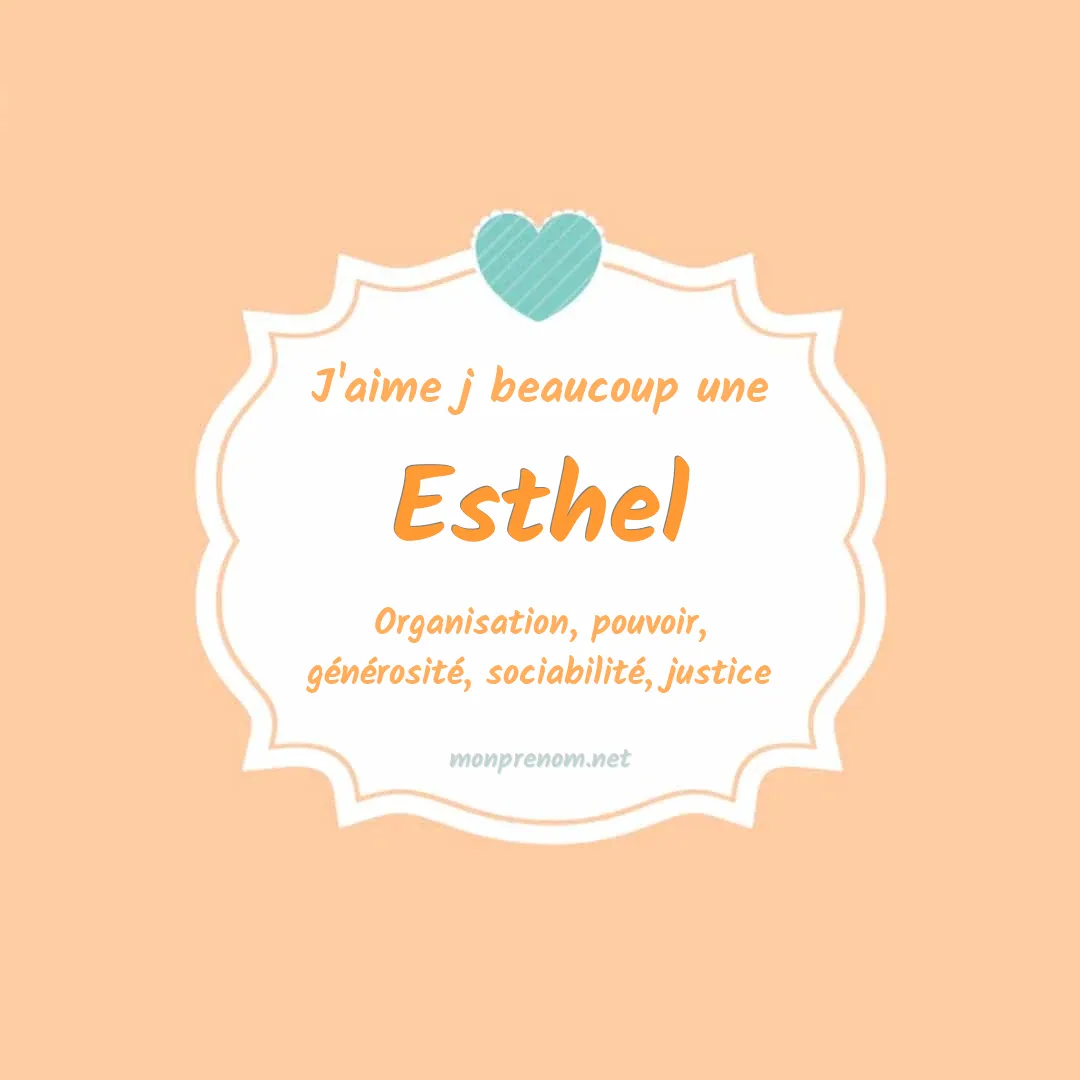 J'aime beaucoup Esthel