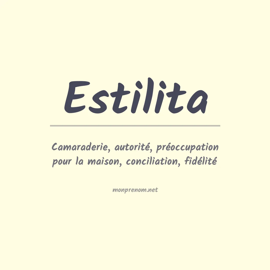 Signification du prénom Estilita