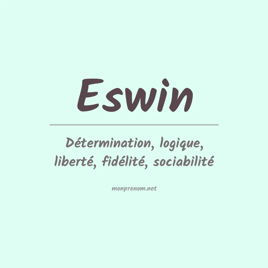 Signification du prénom Eswin