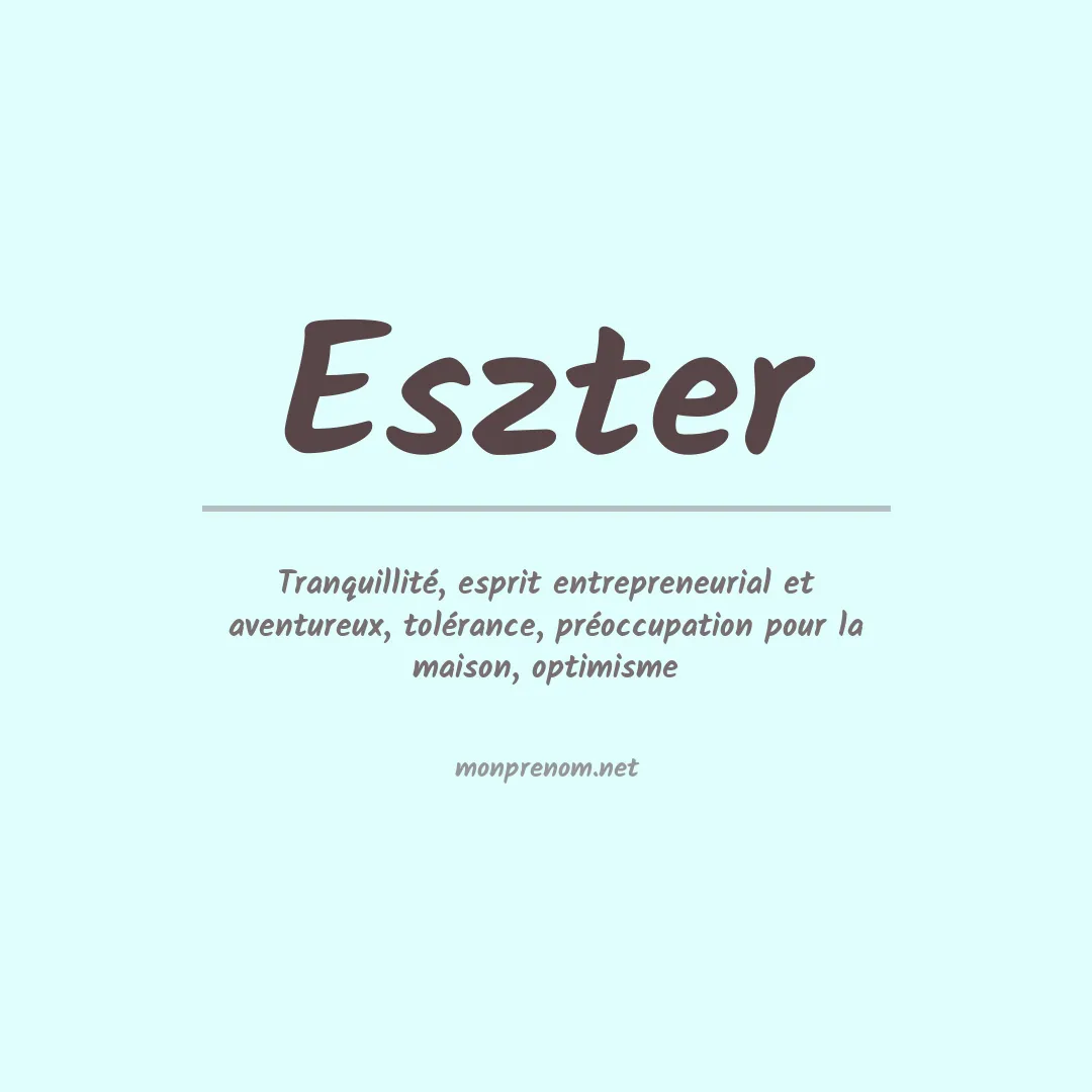 Signification du prénom Eszter