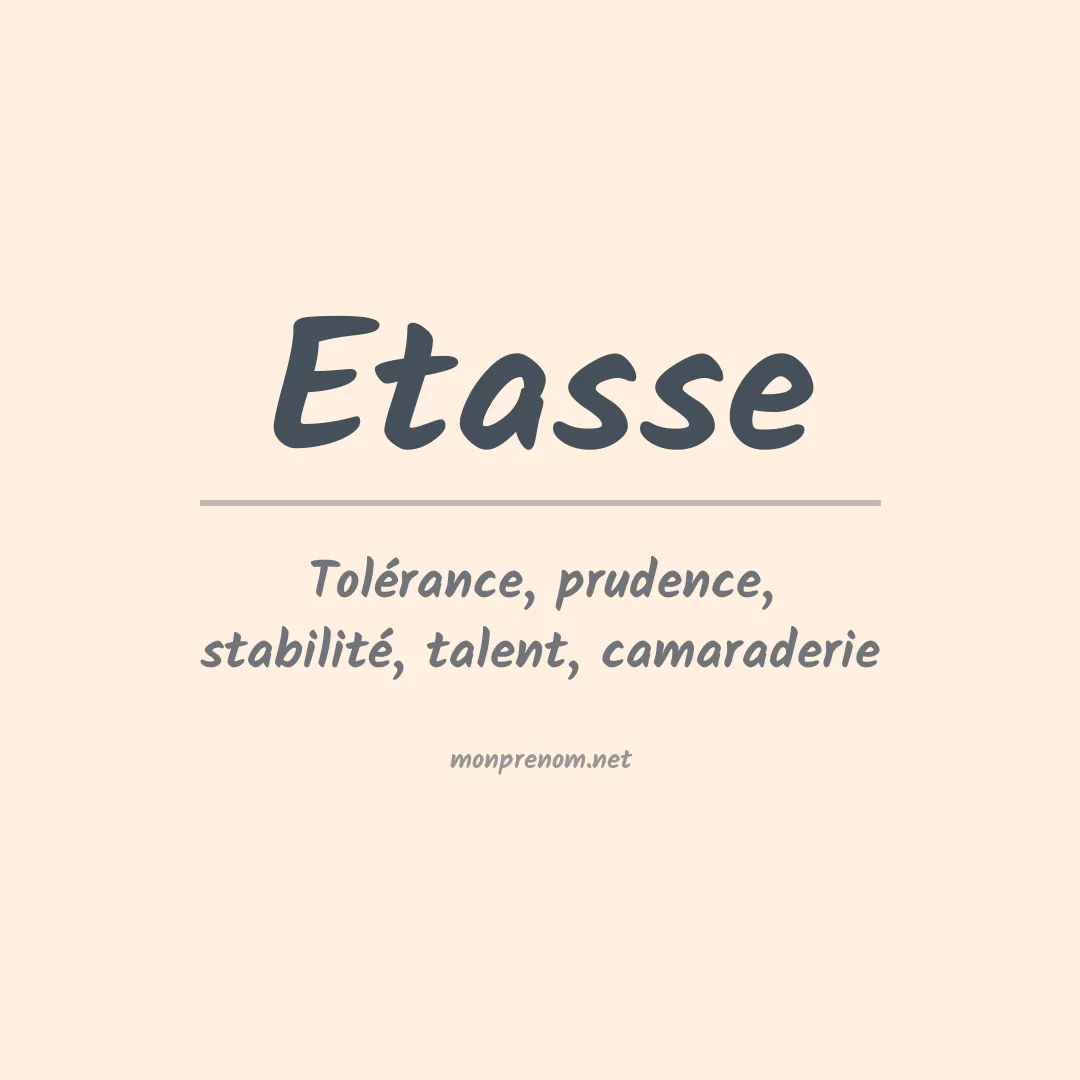 Signification du prénom Etasse