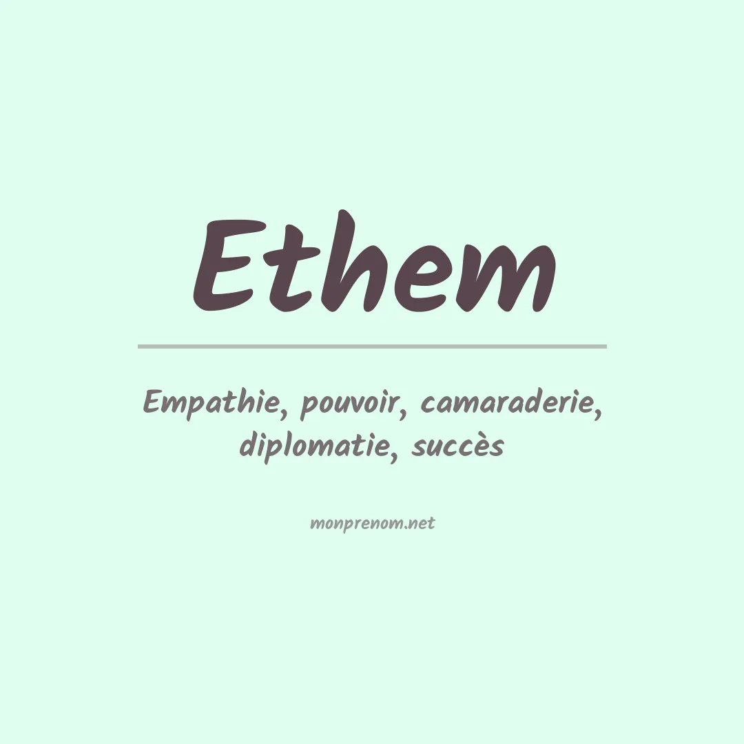 Signification du prénom Ethem