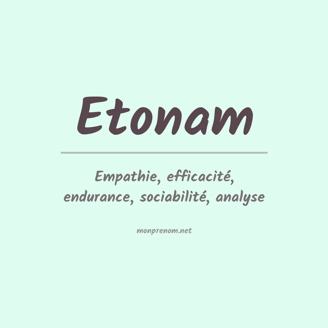 Signification du prénom Etonam