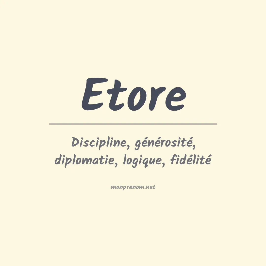 Signification du prénom Etore