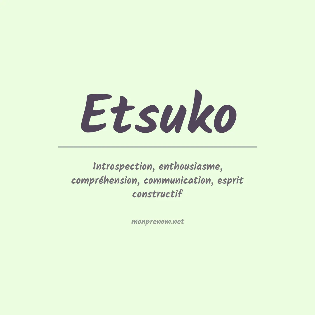 Signification du prénom Etsuko