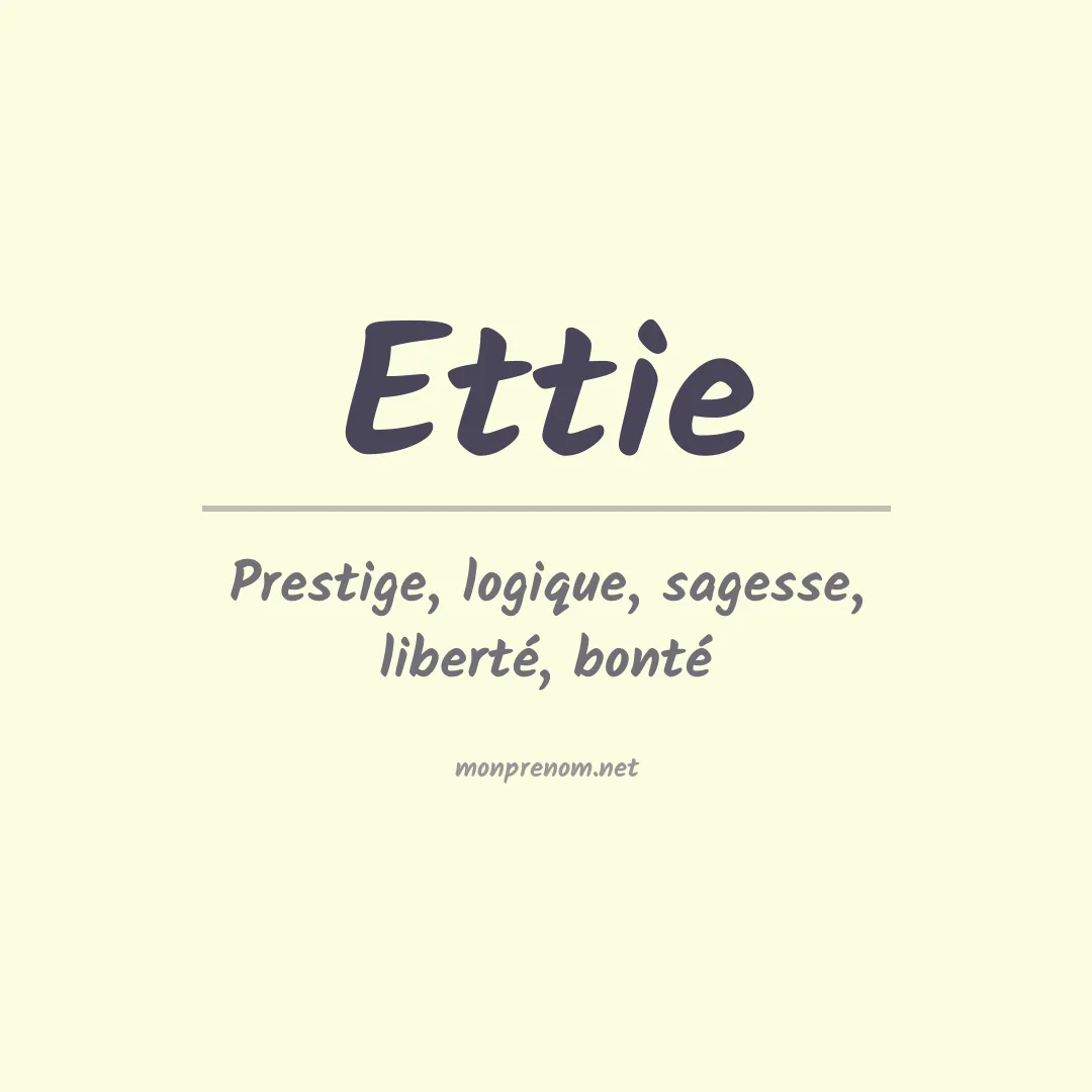Signification du prénom Ettie