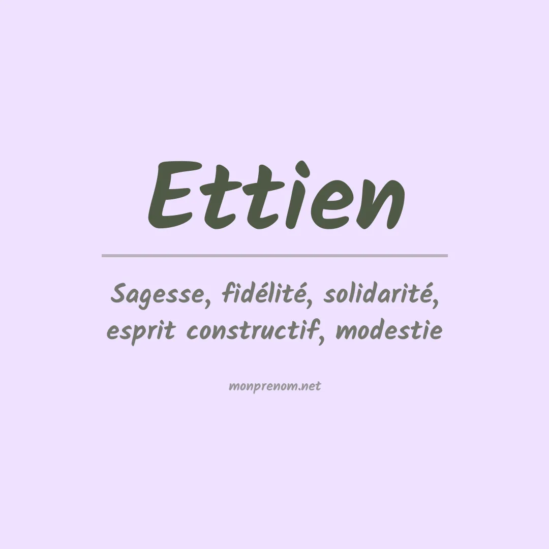 Signification du prénom Ettien