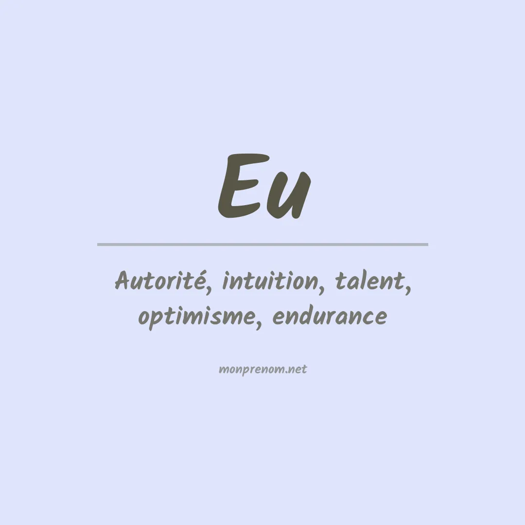 Signification du prénom Eu