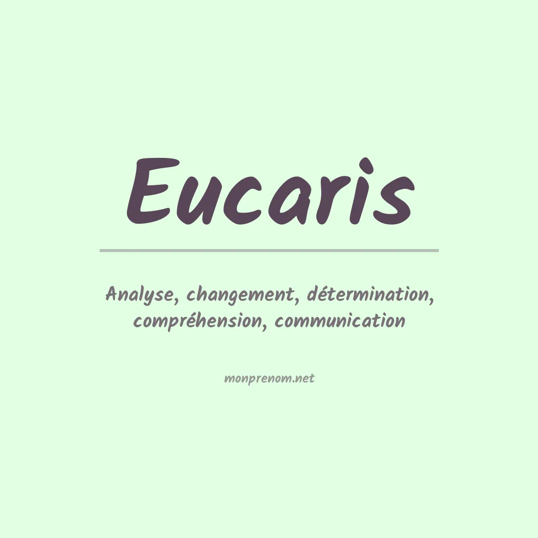 Signification du prénom Eucaris