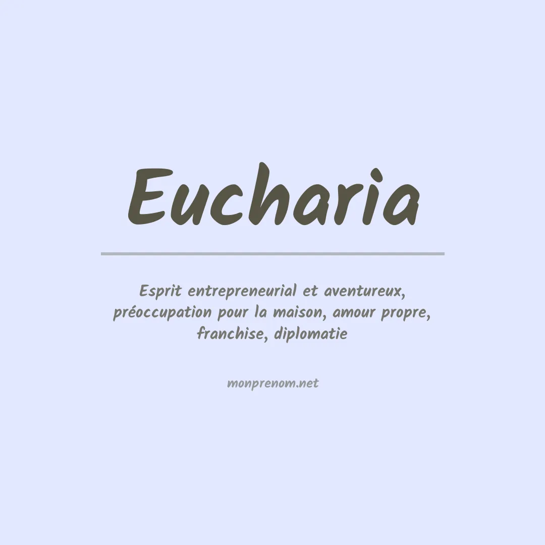 Signification du prénom Eucharia