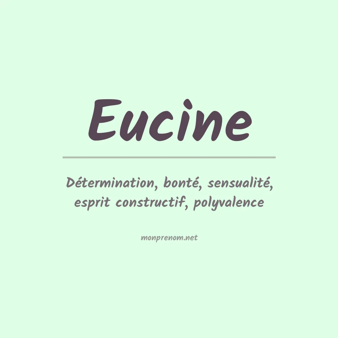 Signification du prénom Eucine