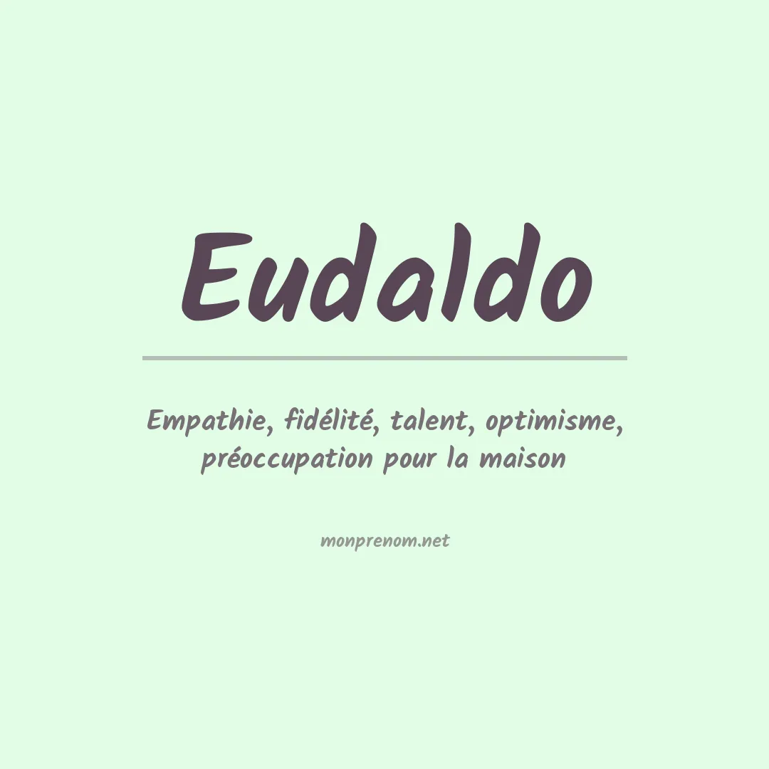 Signification du prénom Eudaldo