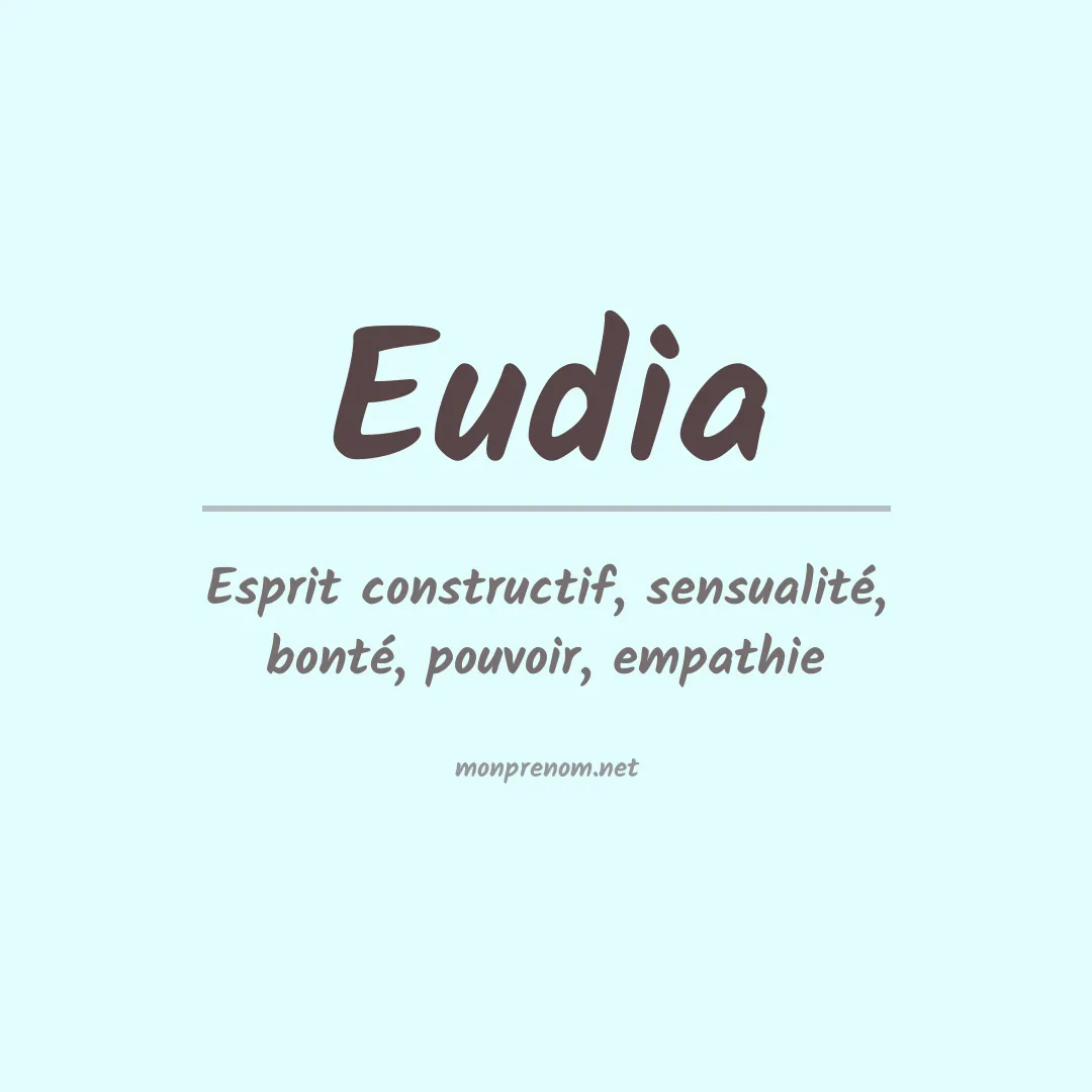 Signification du prénom Eudia
