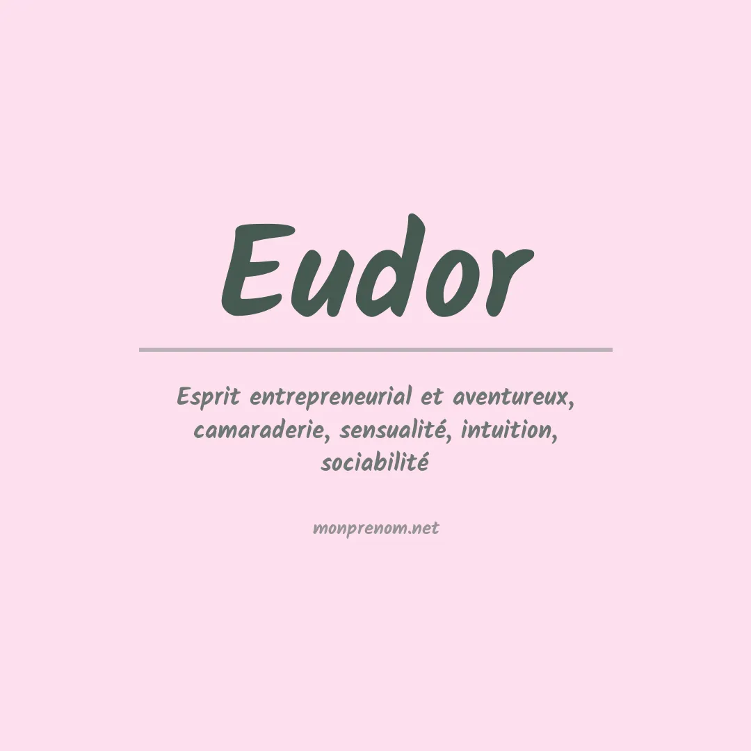 Signification du prénom Eudor