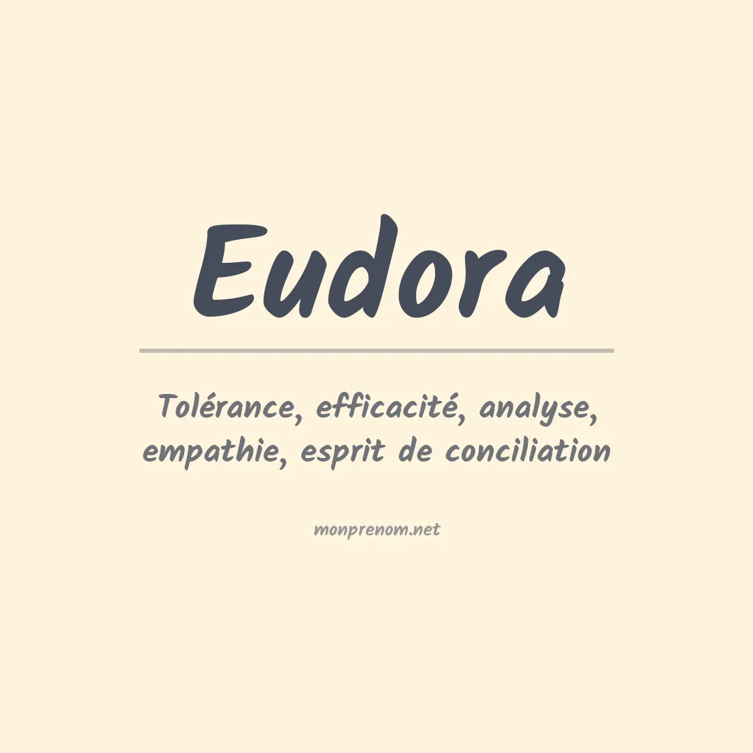 Signification du prénom Eudora
