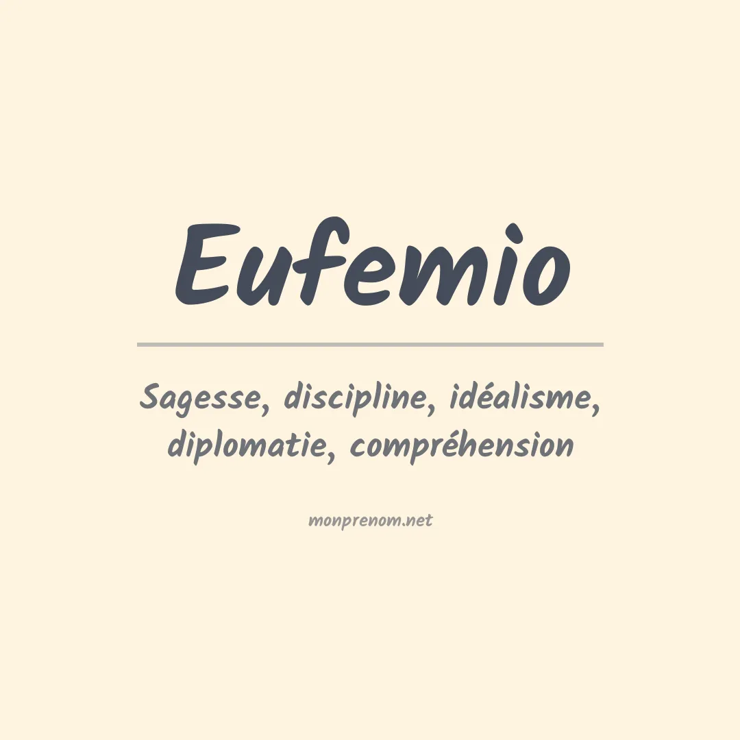 Signification du prénom Eufemio