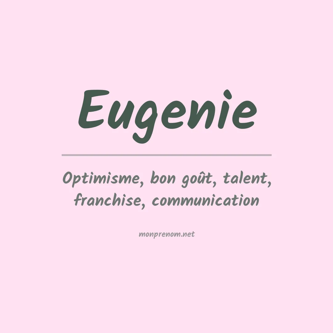 Signification du prénom Eugenie
